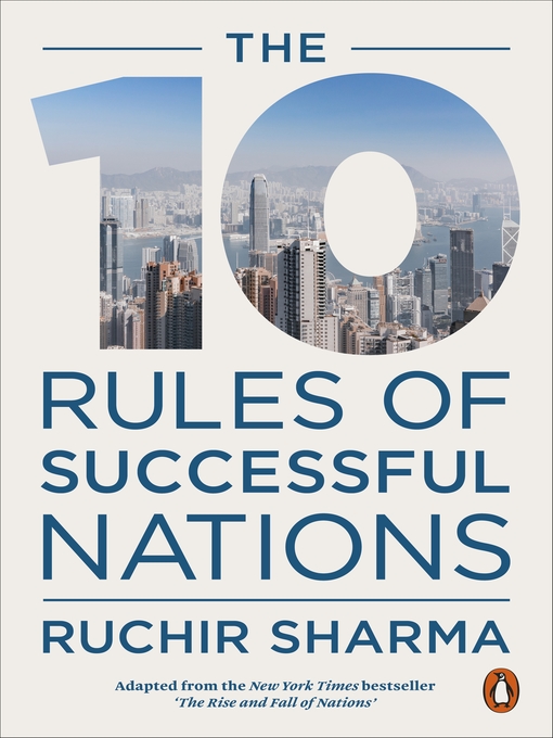 Title details for The 10 Rules of Successful Nations by Ruchir Sharma - Available
